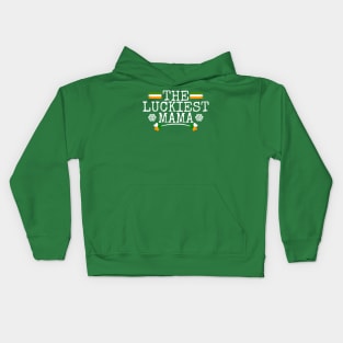 The Luckiest Mama Tees for the Feast of Saint Patrick-Lá Fhéile Pádraig Kids Hoodie